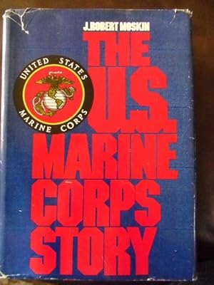 Seller image for The U.S. Marine Corps Story for sale by Dogs of War Booksellers