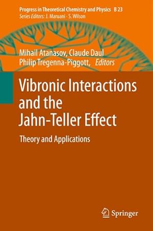 Seller image for Vibronic Interactions and the Jahn-Teller Effect for sale by BuchWeltWeit Ludwig Meier e.K.