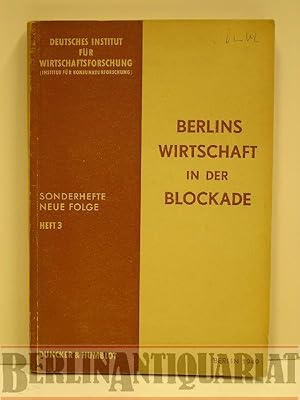 Imagen del vendedor de Berlins Wirtschaft in der Blockade. a la venta por BerlinAntiquariat, Karl-Heinz Than