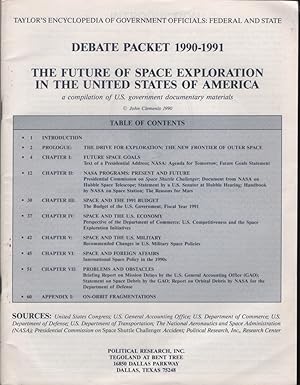 Debate Packet 1990-1991: the Future of Space Exploration in the United States of America: a Compi...