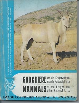 MAMMALS of the Kruger and Other National Parks: ( SOOGDIERE Van Die Krugerwildtuin En Ander Nasio...