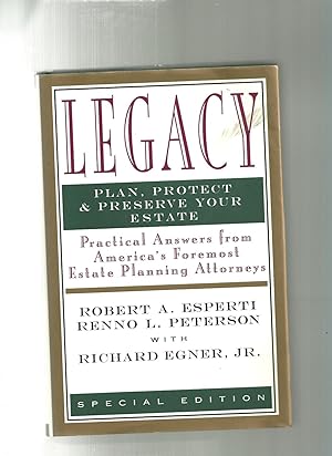 Legacy Plan, Protect & Preserve Your Estate: Plan, Protect & Preserve Your Estate