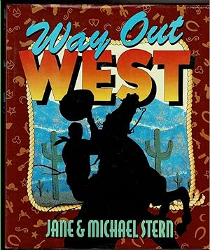 Seller image for WAY OUT WEST for sale by Circle City Books
