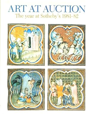 Imagen del vendedor de Art at Auction 1981 - 1982 The Year at Sotheby's a la venta por Round Table Books, LLC