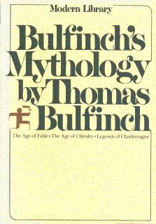 Seller image for Bulfinch's Mythology: The Age of Fable; The Age of Chivalry; Legends of Charlemagne for sale by LEFT COAST BOOKS