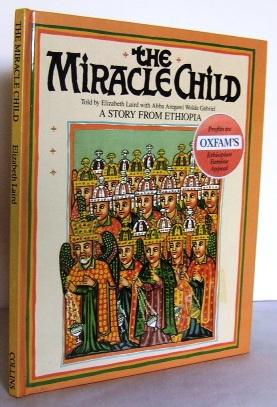 Seller image for The Miracle Child : a story from Ethiopia for sale by Mad Hatter Books