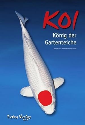 Seller image for Koi. Knig der Gartenteiche for sale by BuchWeltWeit Ludwig Meier e.K.