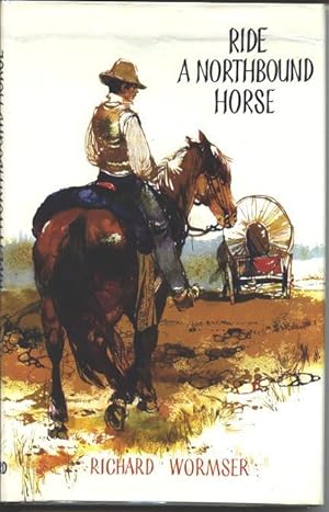 Bild des Verkufers fr RIDE A NORTHBOUND HORSE (NOT X-LIB) zum Verkauf von Elaine Woodford, Bookseller