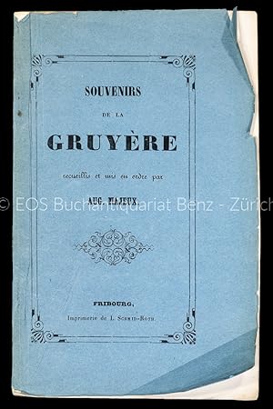 Image du vendeur pour Souvenirs de la Gruyre. mis en vente par EOS Buchantiquariat Benz