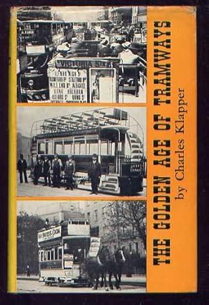 THE GOLDEN AGE OF TRAMWAYS