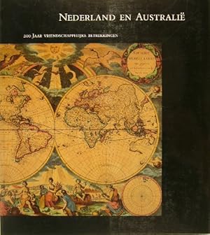 Bild des Verkufers fr Nederland en Australi. 200 jaar vriendschappelijke betrekkingen. zum Verkauf von Gert Jan Bestebreurtje Rare Books (ILAB)