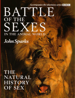 Seller image for Battle of the sexes: in the animal world. for sale by Andrew Isles Natural History Books