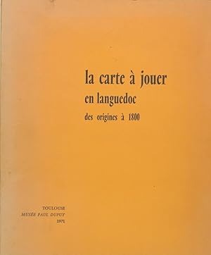 Immagine del venditore per La carte  jouer en Languedoc des origines  1800 venduto da Philippe Lucas Livres Anciens