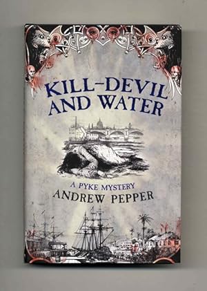 Imagen del vendedor de Kill-Devil and Water - 1st Edition/1st Impression a la venta por Books Tell You Why  -  ABAA/ILAB