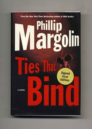 Seller image for Ties That Bind - 1st Edition/1st Printing for sale by Books Tell You Why  -  ABAA/ILAB