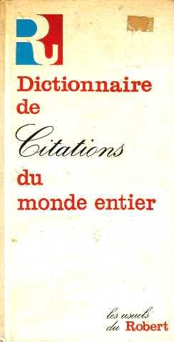 Seller image for Dictionnaire de citations du monde entier for sale by crealivres