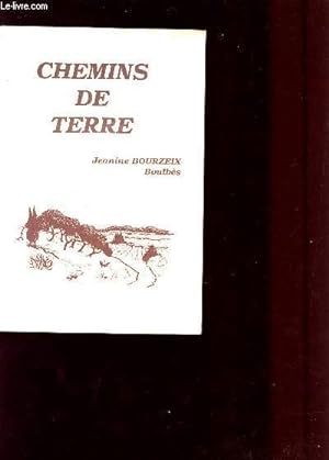 Image du vendeur pour CHEMINS DE TERRE mis en vente par Le-Livre