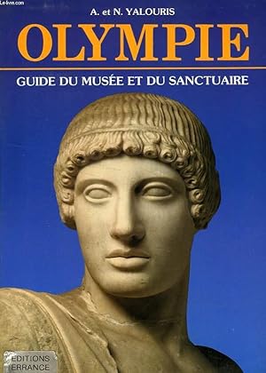 Bild des Verkufers fr OLYMPIE, LE MUSEE ET LE SANCTUAIRE zum Verkauf von Le-Livre