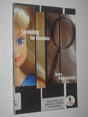 Seller image for Looking For Blondie for sale by Manyhills Books