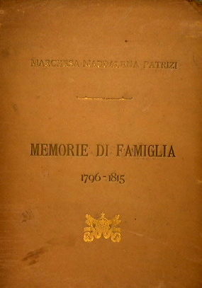 Memorie di famiglia 1796 - 1815