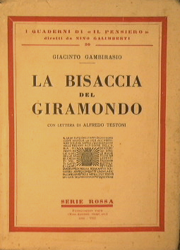 Imagen del vendedor de La bisaccia del giramondo a la venta por Antica Libreria Srl