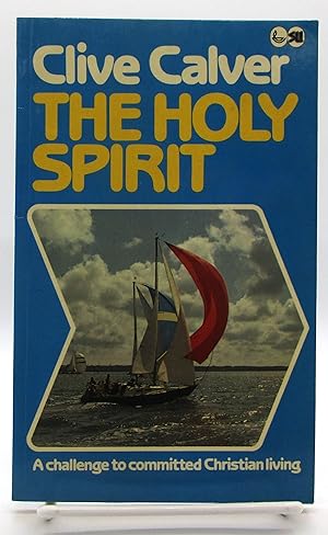 Imagen del vendedor de Holy Spirit: A Challenge to Committed Christain Living a la venta por Book Nook