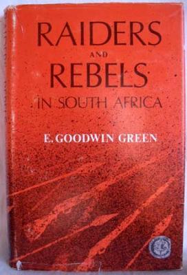Image du vendeur pour Raiders and Rebels in South Africa : Rhodesiana Reprint Library. Silver Series Vol 9 mis en vente par Ariel Books IOBA