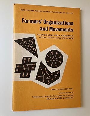 Imagen del vendedor de Farmers' Organizations and Movements: Research Needs and a Bibliography of the United States and Canada a la venta por M.S.  Books