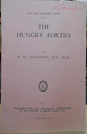 Seller image for The Hungry Forties: A Re-Examination (Aids for Teachers Series No. I) for sale by Stephen Peterson, Bookseller