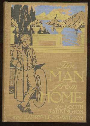 Bild des Verkufers fr The Man From Home zum Verkauf von Between the Covers-Rare Books, Inc. ABAA