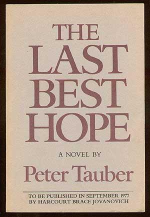 Seller image for The Last Best Hope for sale by Between the Covers-Rare Books, Inc. ABAA