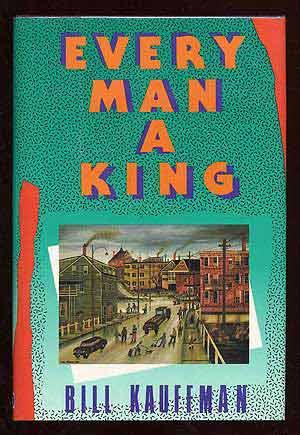Bild des Verkufers fr Every Man a King zum Verkauf von Between the Covers-Rare Books, Inc. ABAA