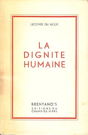 Imagen del vendedor de LA DIGNITE HUMAINE. a la venta por CARIOU1