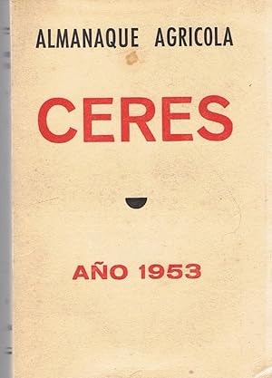 Immagine del venditore per ALMANAQUE CERES. AO 1953. Ao XII venduto da Librera Torren de Rueda