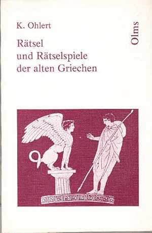 Bild des Verkufers fr Rtsel und Rtselspiele der alten Griechen / Konrad Ohlert zum Verkauf von Licus Media