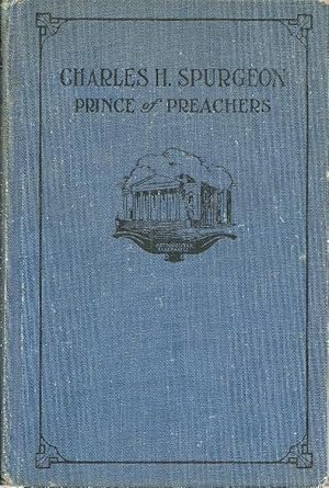 Seller image for Charles H. Spurgeon: Prince of Preachers for sale by The Book Junction