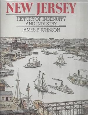 New Jersey: History of Ingenuity and Industry