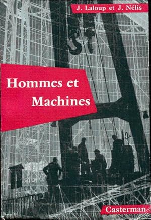 Image du vendeur pour Dimensions de l'humanisme contemporain. Tome I: Hommes et machines. Initiations  l'humanisme technique mis en vente par L'ivre d'Histoires