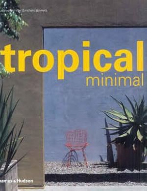 Seller image for TROPICAL MINIMAL for sale by Carnegie Hill Books