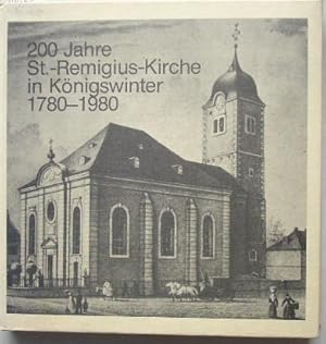 Bild des Verkufers fr 200 Jahre St. Remigius-Kirche in Knigswinter - 1780-1980 zum Verkauf von Buchhandel Bernhard Kastenholz