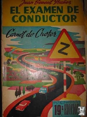 Seller image for EL EXAMEN DE CONDUCTOR Carnet de chofer for sale by Librera Maestro Gozalbo