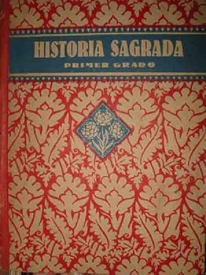 HISTORIA SAGRADA. Primer Grado