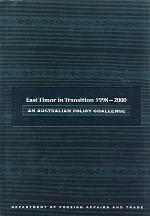 Image du vendeur pour East Timor in Transition 1998-2000: An Australian Policy Challenge mis en vente par Masalai Press