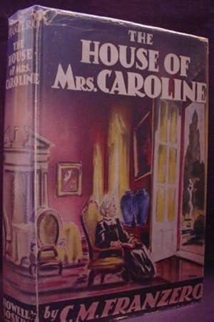 The House of Mrs. Caroline