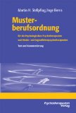 Imagen del vendedor de Musterberufsordnung fr die Psychologischen Psychotherapeuten und Kinder- und Jugendlichenpsychotherapeuten: Text und Kommentierung a la venta por Druckwaren Antiquariat