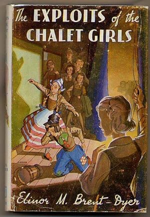 Seller image for The Exploits of the Chalet Girls [No 9 in the Series] for sale by Little Stour Books PBFA Member