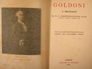 GOLDONI, A BIOGRAPHY. London, Chatto & Windus, 1914.