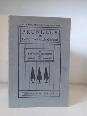 Immagine del venditore per Prunella, or Love in a Dutch Garden venduto da BRIMSTONES