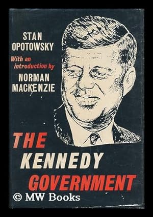 Seller image for The Kennedy Government for sale by MW Books