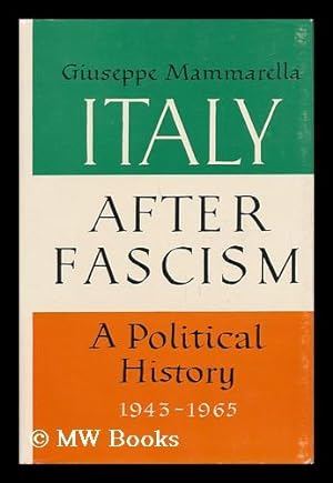 Seller image for Italy after Fascism - a Political History 1943-1965 for sale by MW Books